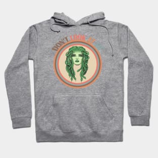 Don't Look At Me Medusa Hoodie